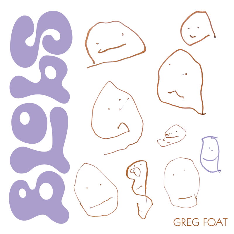 Greg Foat – Blobs vinyl cover
