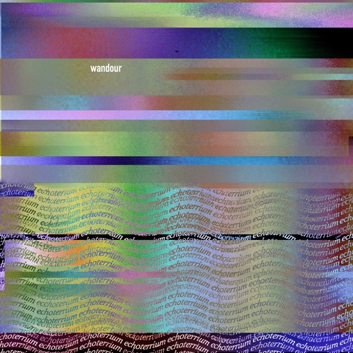 Wandour – Echoterrium vinyl cover